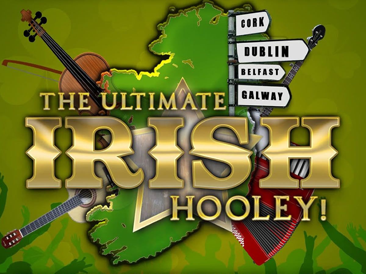 The Ultimate Irish Hooley