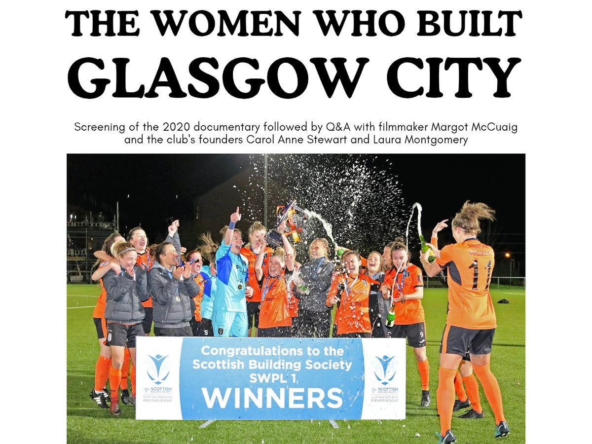 The Women Who Built Glasgow City: Documentary Screening and Q&A