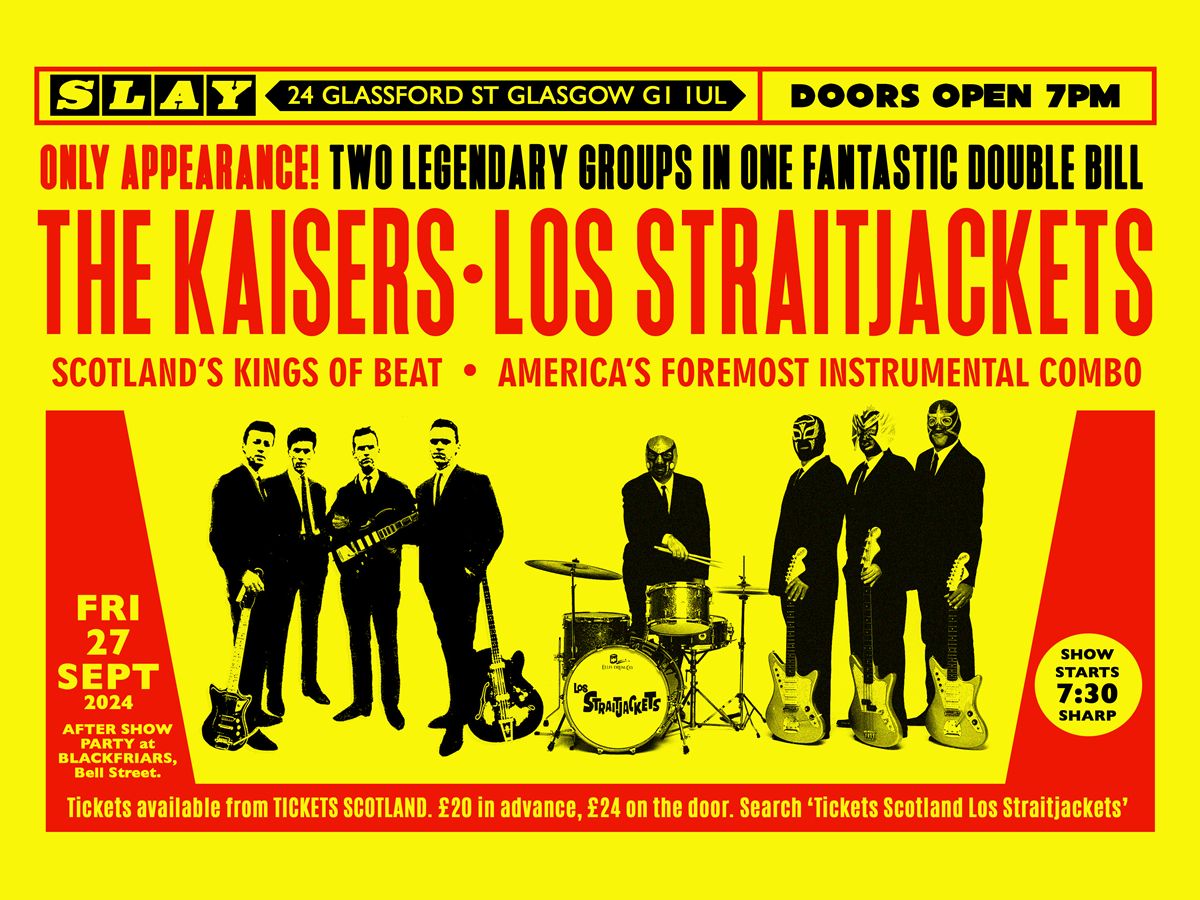 The Kaisers / Los Straitjackets