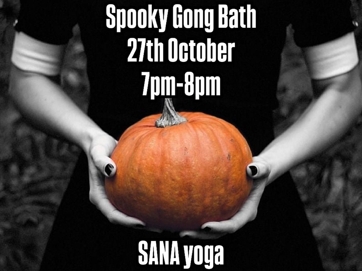 Spooky Gong Bath