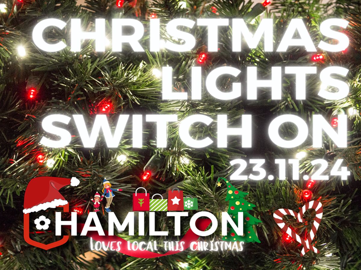 Hamilton Christmas Lights Switch On