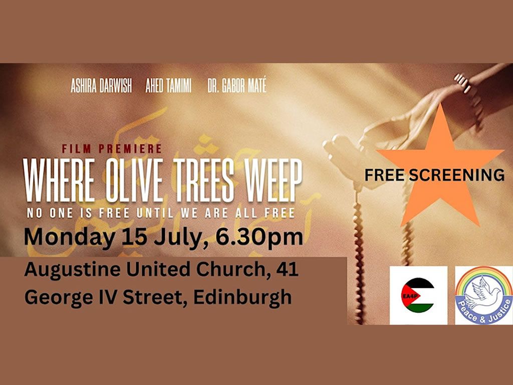 Edinburgh Premiere: Where Olive Trees Weep