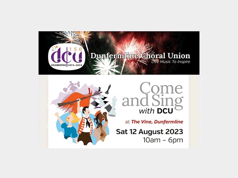 Come and Sing With Dunfermline Choral Union!