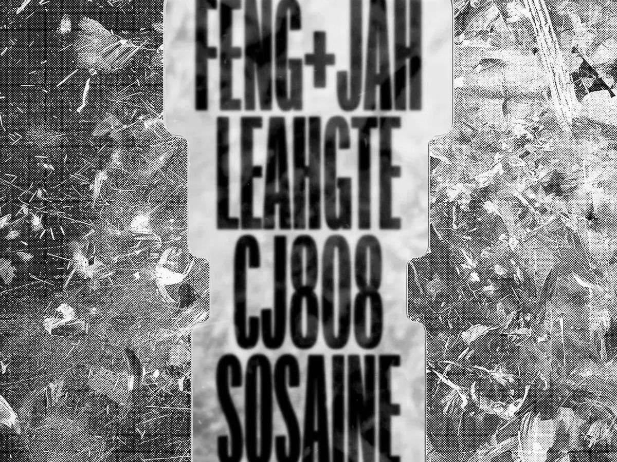 CWX1: Feng + Jah, leahgte, CJ808 & sosaine