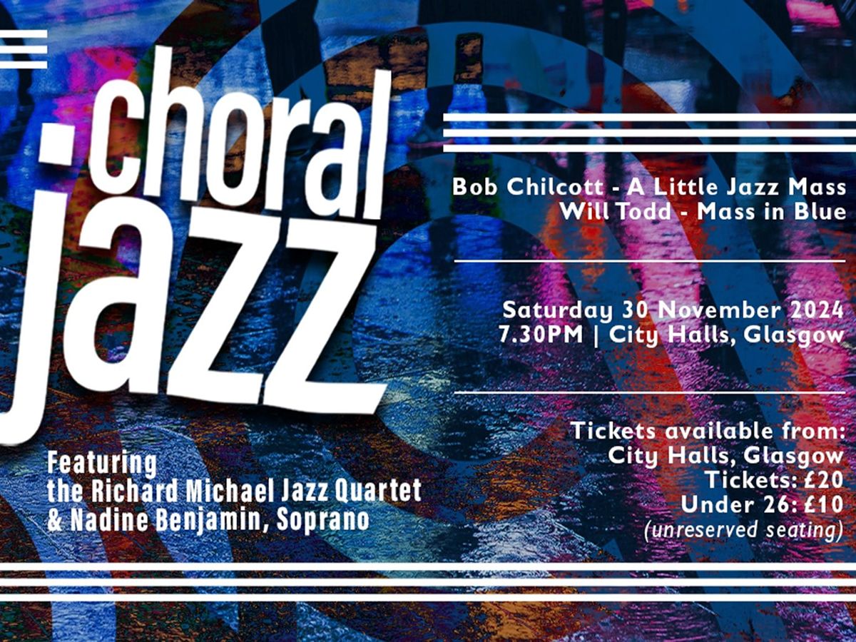 Bearsden Choir: Choral Jazz