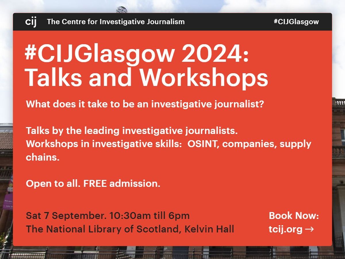 Centre for Investigative Journalism Free Investigative Talks & Workshop