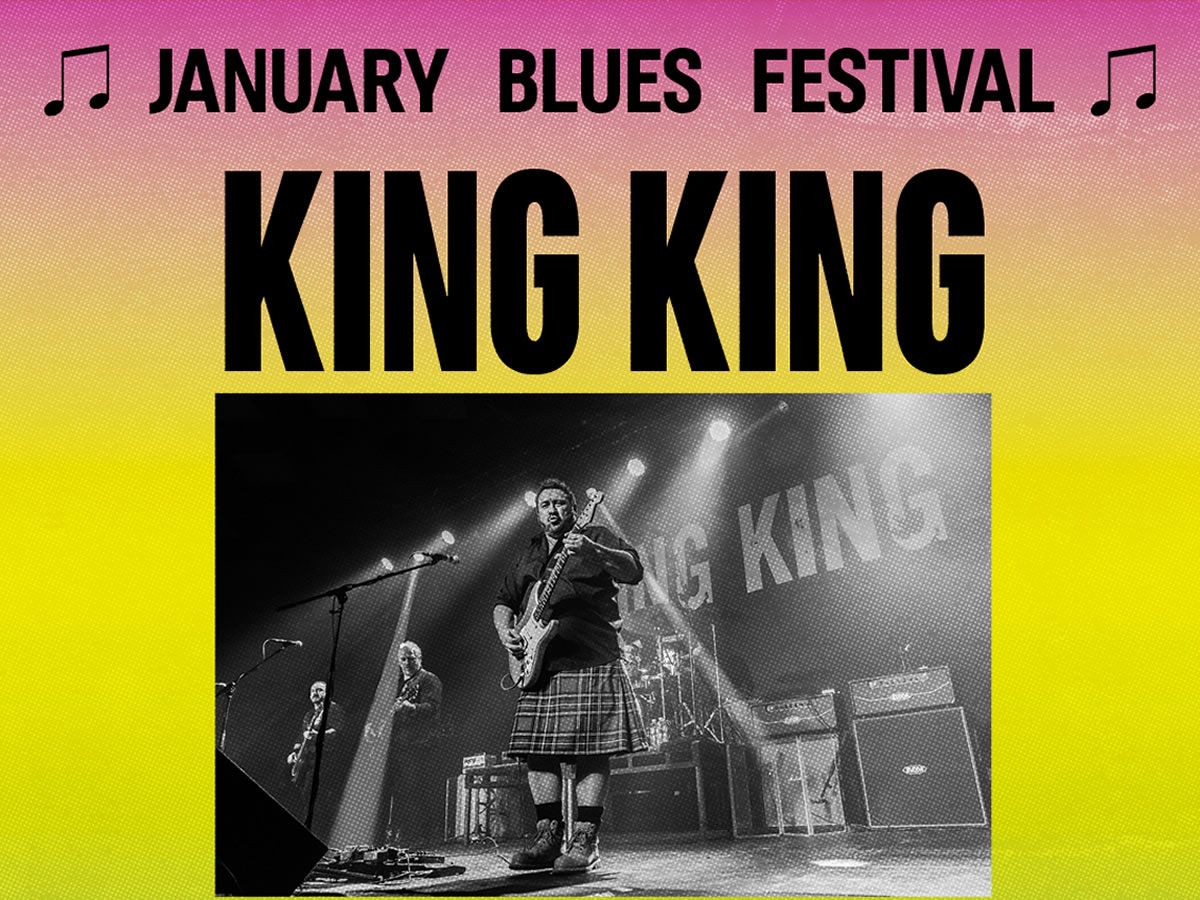 January Blues Festival: KING KING