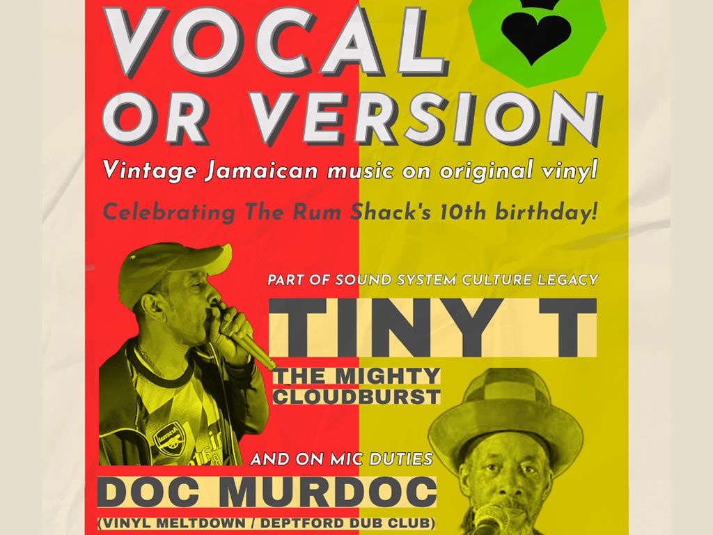 Rum Shack 10th Birthday - Vocal or Version Reggae Dance With Tiny T & Doc Murdoc