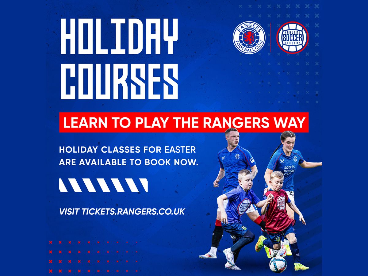 Rangers Soccer Academy Easter Holiday Courses