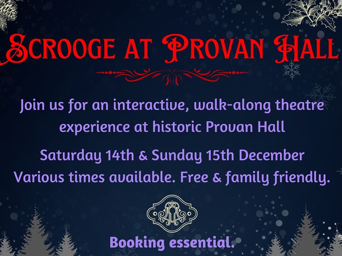 Scrooge at Provan Hall