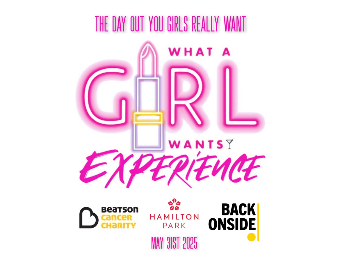 What A Girl Wants Experience