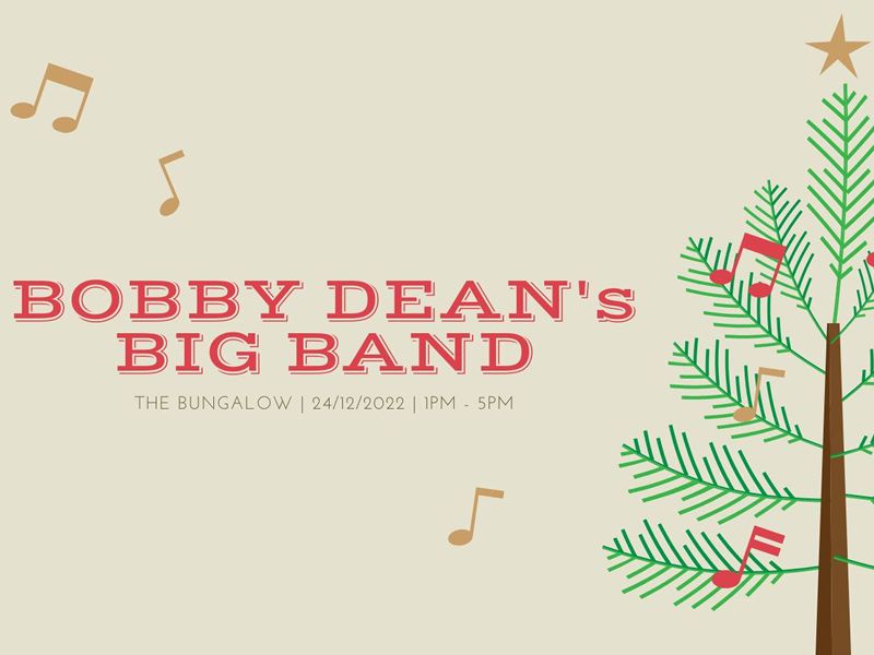 Bobby Dean’s Big Band Christmas Eve Special