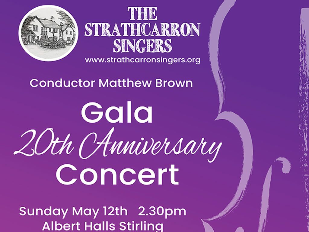 Strathcarron Singers 20th Anniversary Concert at The Albert Halls ...