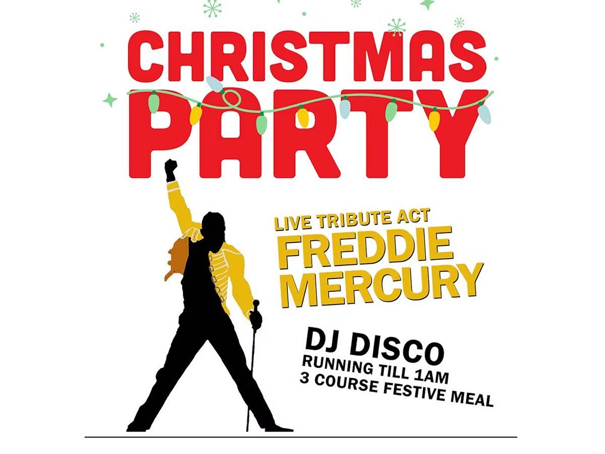 Christmas Party Night with live Freddie Mercury Act