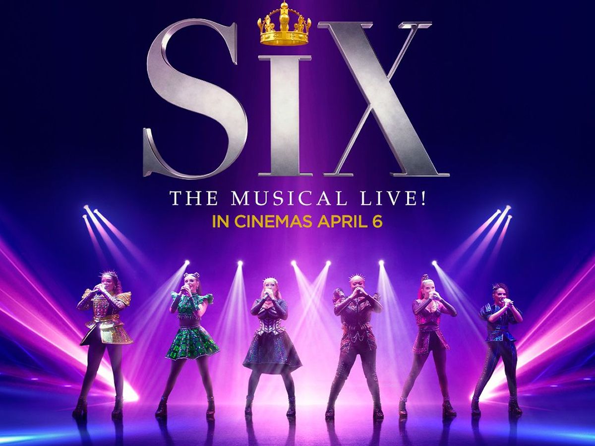 SIX The Musical Live!