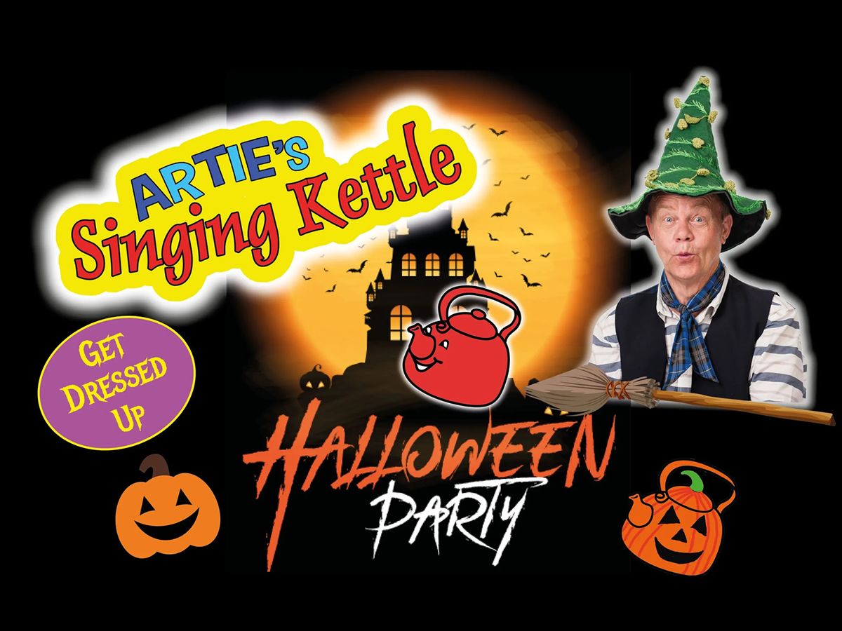 Artie’s Singing Kettle Halloween Party