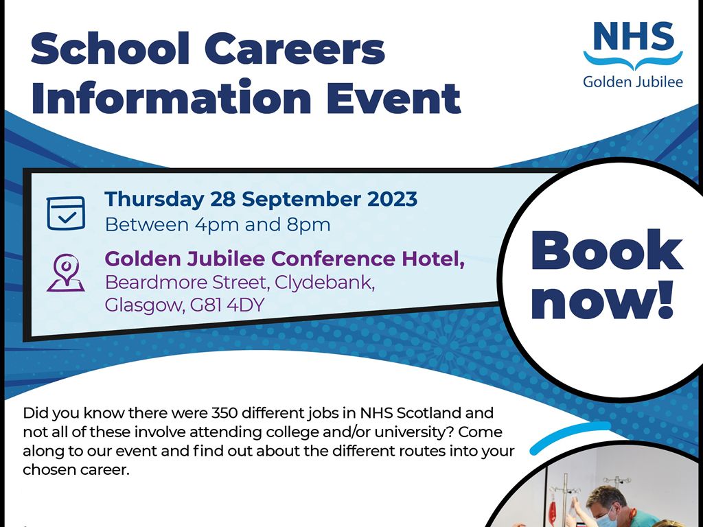 NHS Golden Jubilee School Careers Information Event at The Golden