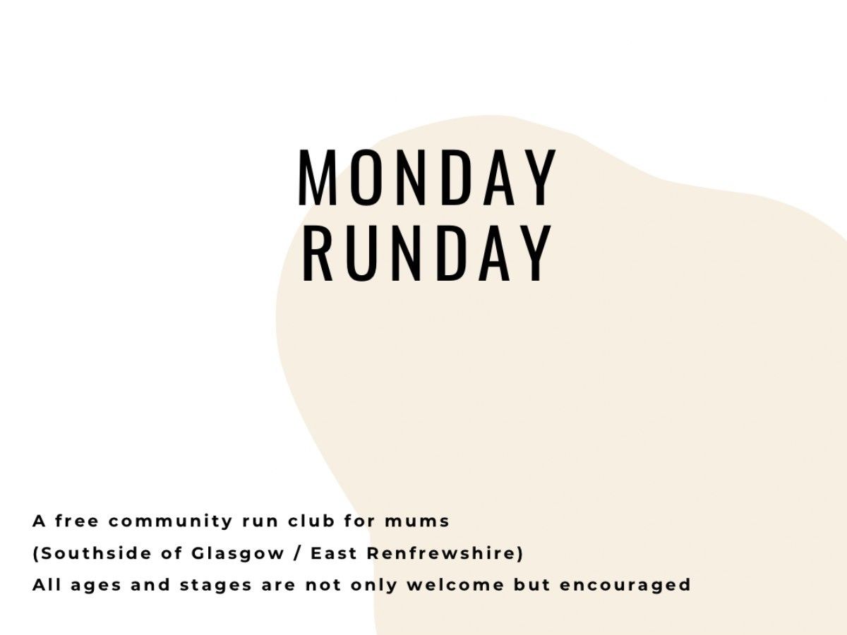 Monday Runday - Run Club for Mums