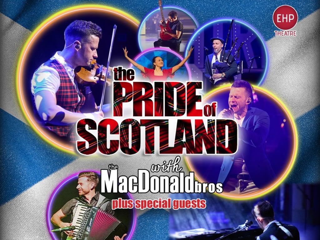 The Pride of Scotland with The MacDonald Brothers