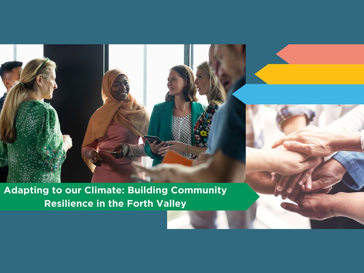 Adapting to our Climate: Building Community Resilience in the Forth Valley - Aberfoyle