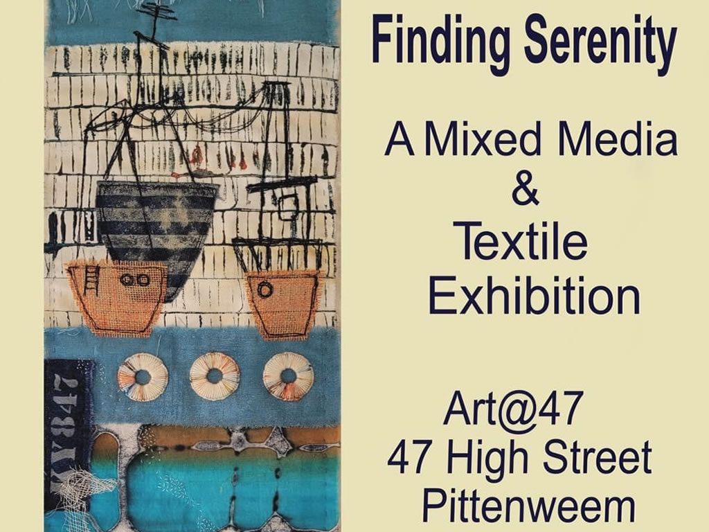 Finding Serenity : A Textile and Mixed Media Exhibition