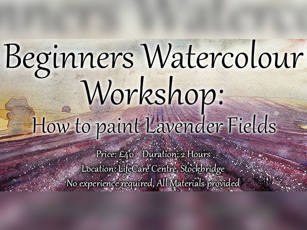 Beginners Watercolour Workshop: How to Paint a Lavender Field at ...