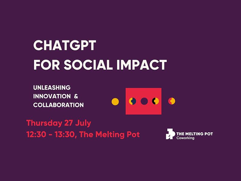 ChatGPT for Social Impact: Unleashing Innovation and Collaboration