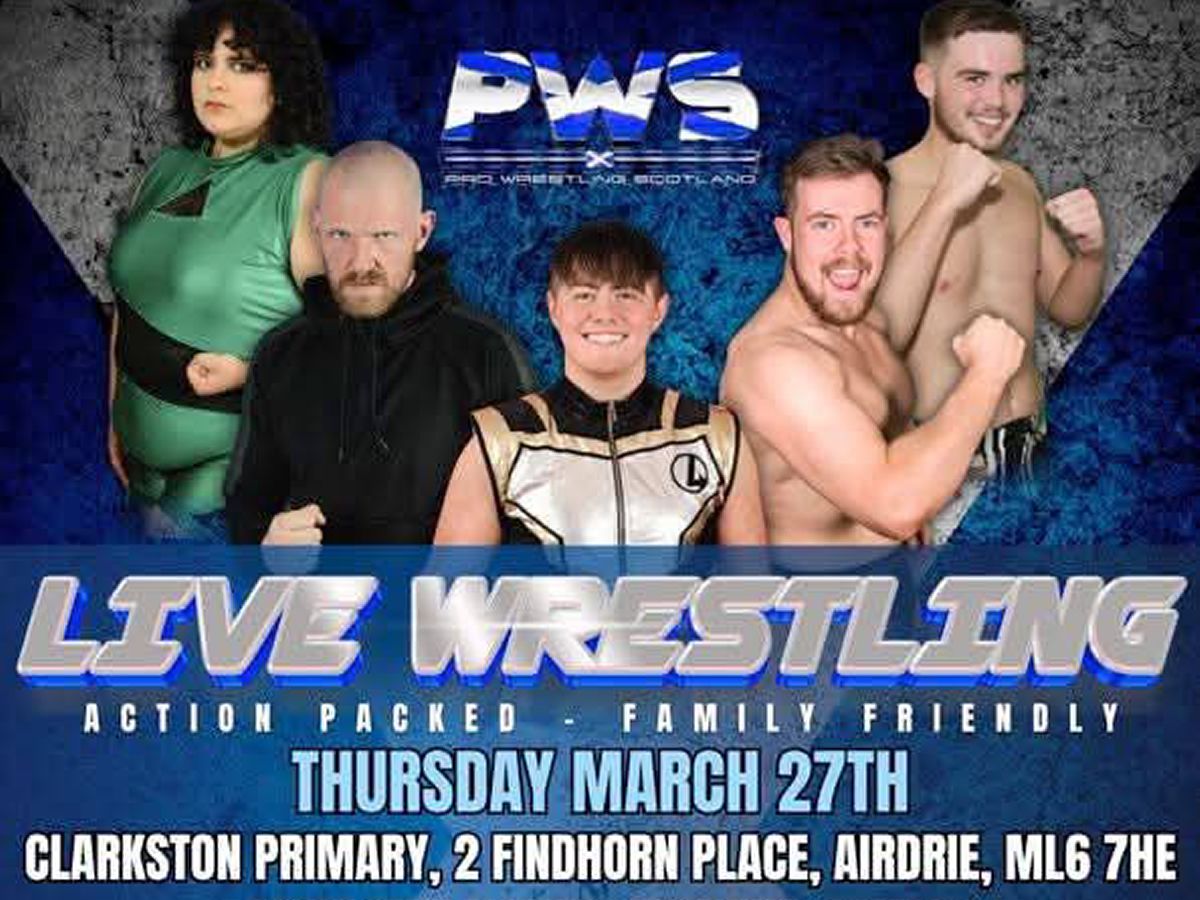 Clarkston Primary PTA Presents Pro Wrestling Scotland - Live Wrestling