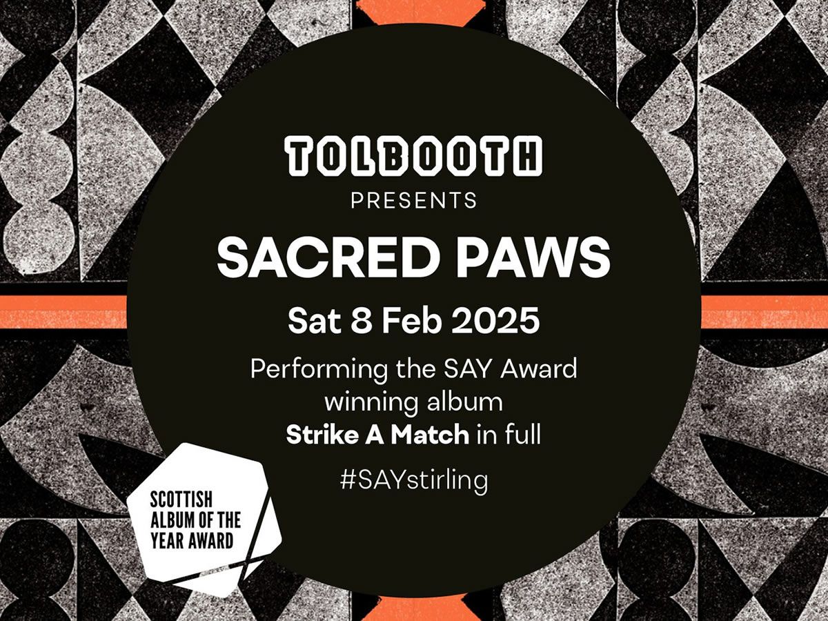 Tolbooth & SAY presents: Sacred Paws performing ‘Strike A Match’