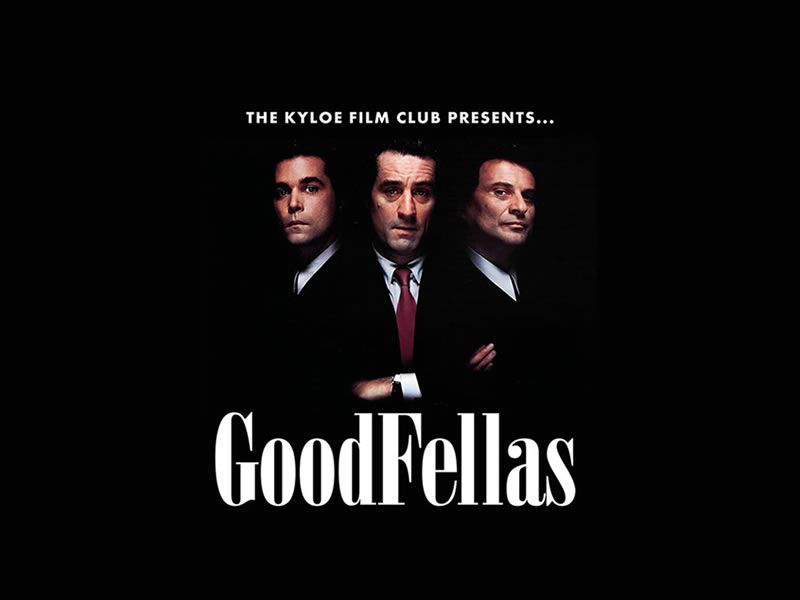 Kyloe Film Club - Goodfellas