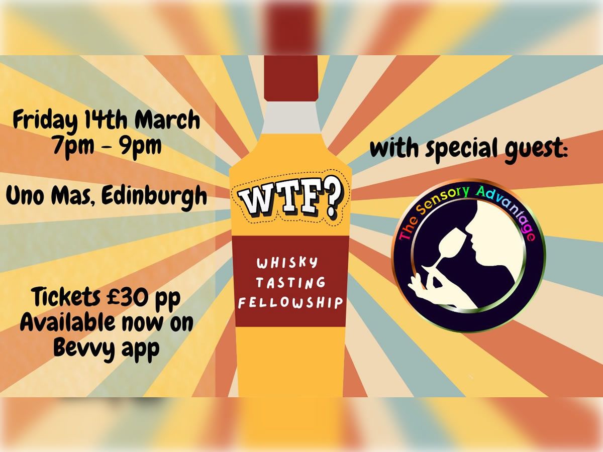 WTF: Whisky Tasting Fellowship!