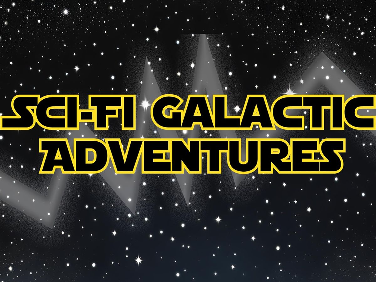 Sci Fi Galactic Adventures