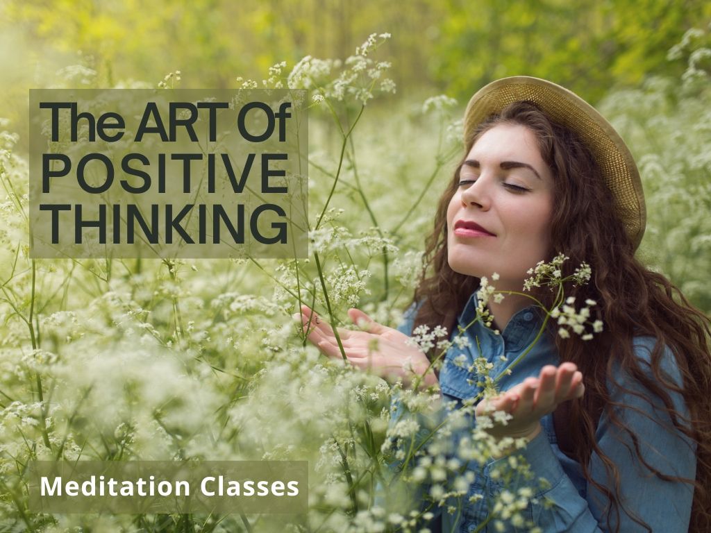 The Art of Positive Thinking