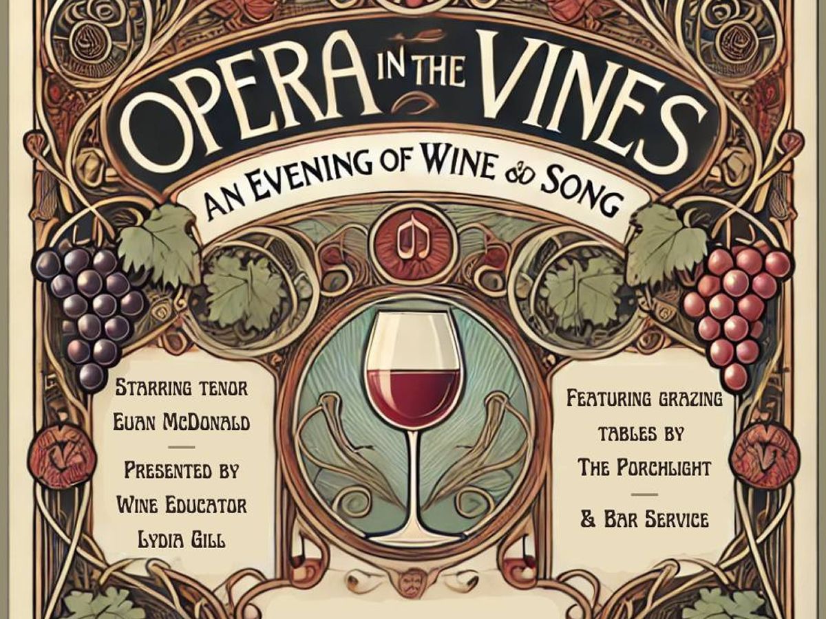 Opera In The Vines: An Evening Of Wine And Song