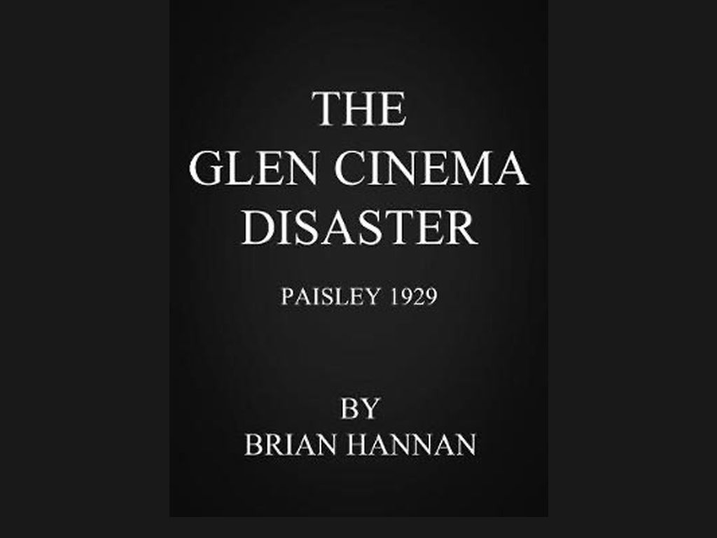 Paisley Heritage Group Talk: The Glen Cinema Disaster