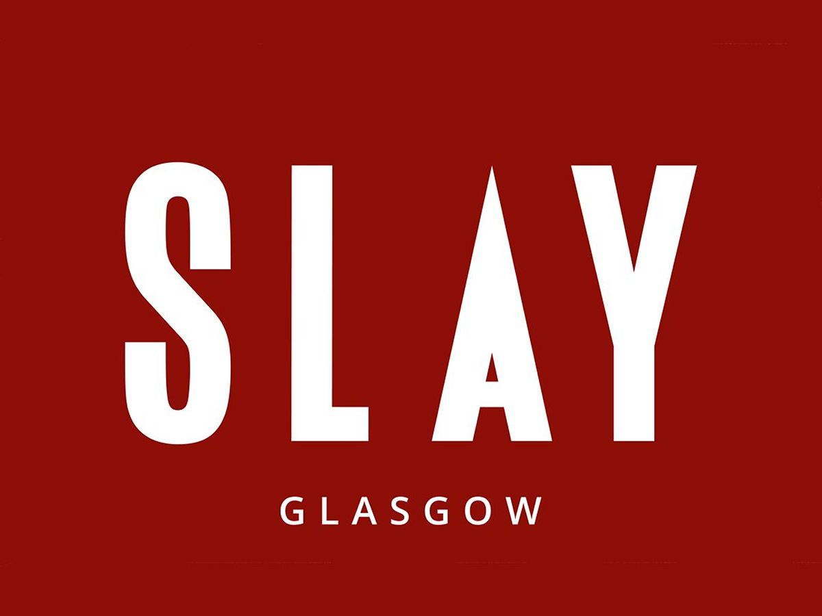 Slay Glasgow