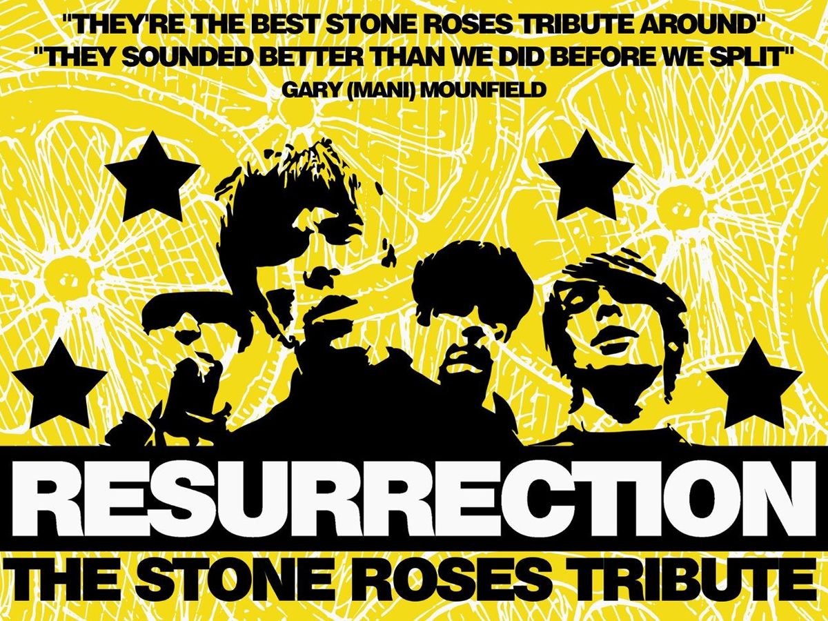 Resurrection (A Tribute To the Stone Roses)