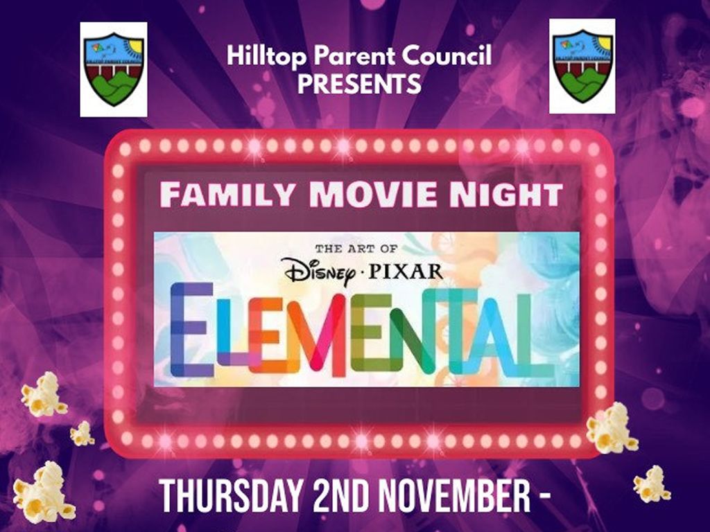 Hilltop Parent Council Family Movie Night