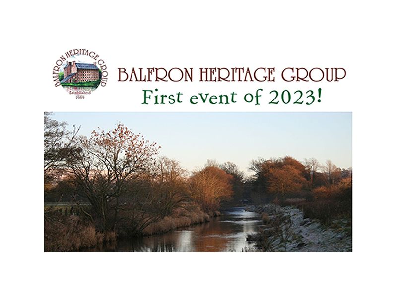 Balfron Heritage Talk:  River Endrick - Then, now and the future