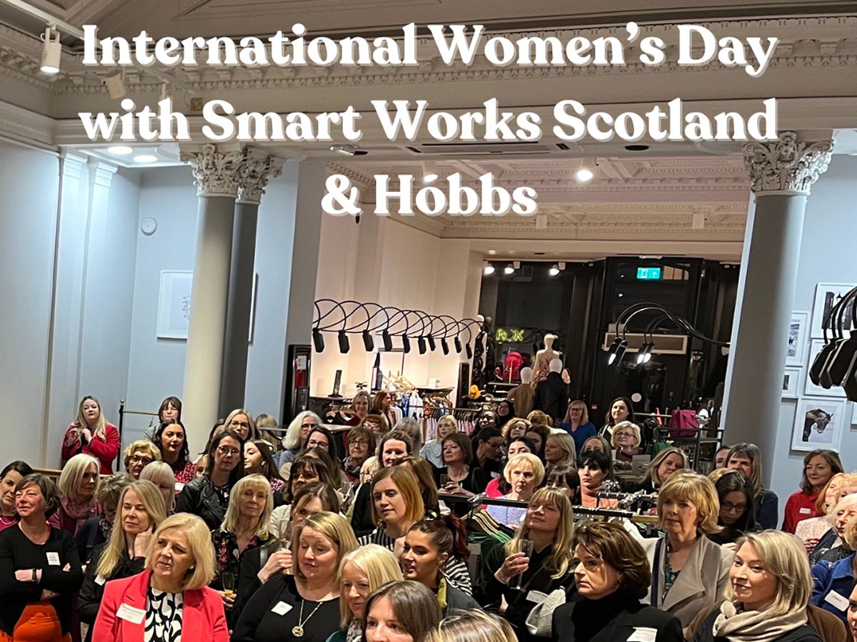 International Women’s Day with Smart Works Scotland & Hobbs Glasgow