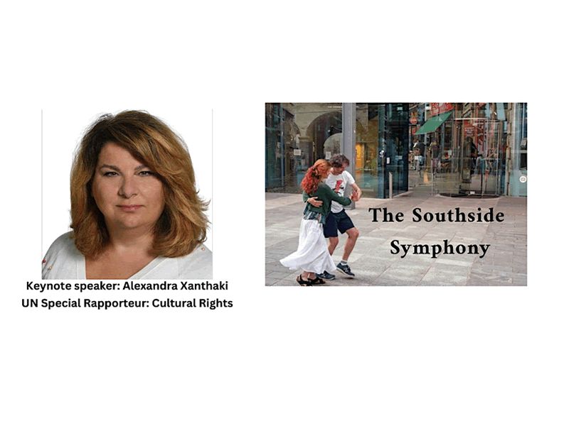 Alexandra Xanthaki - UN Special Rapporteur on Cultural Rights & Southside Symphony