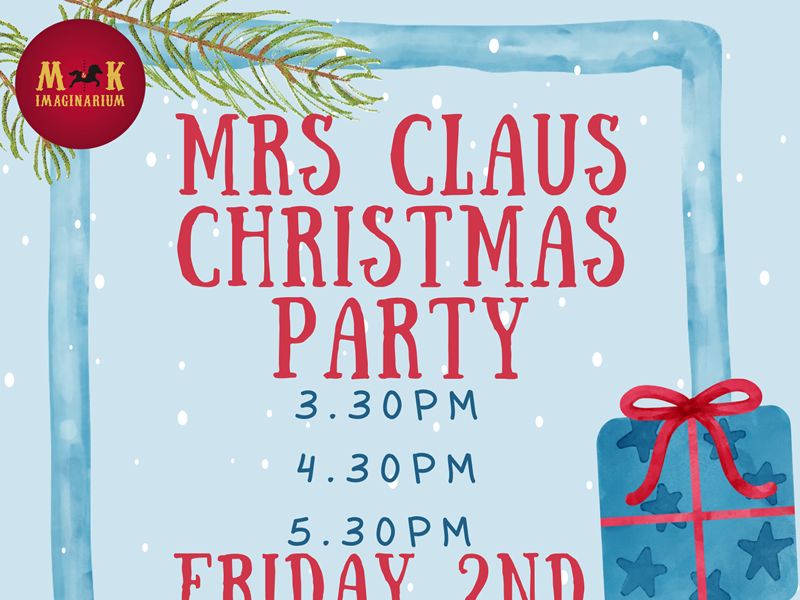 Mrs Claus’ Christmas Party