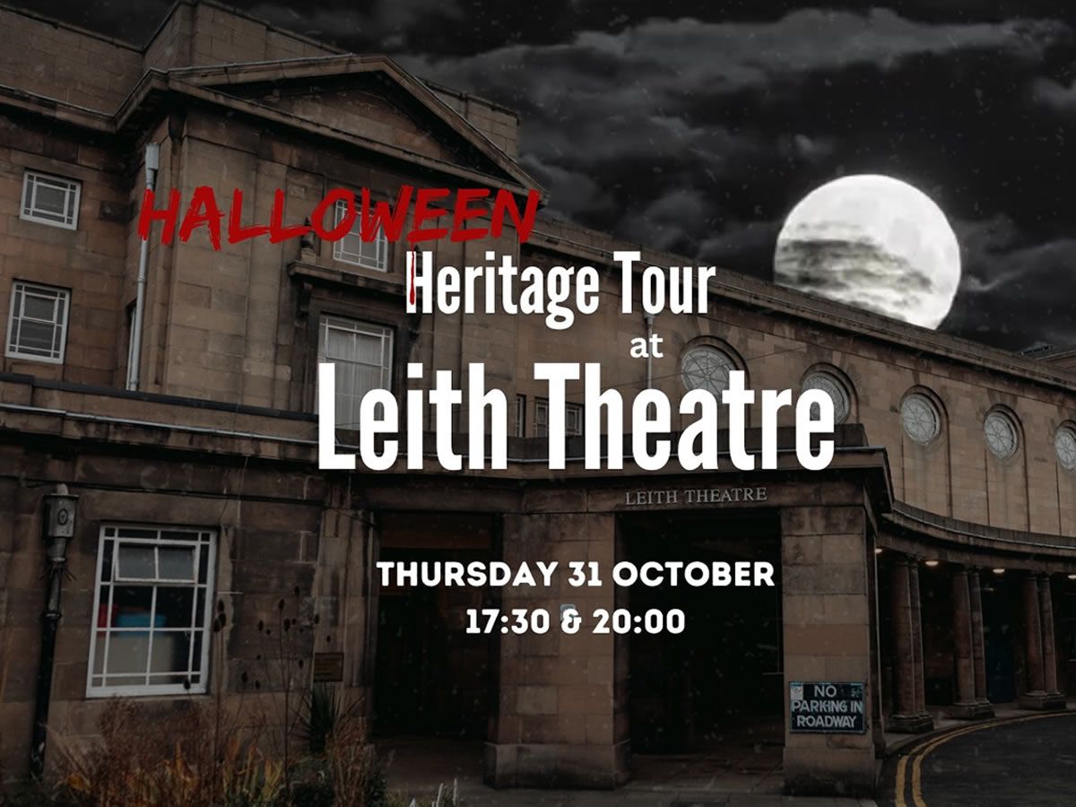 Leith Theatre Halloween Heritage Tour