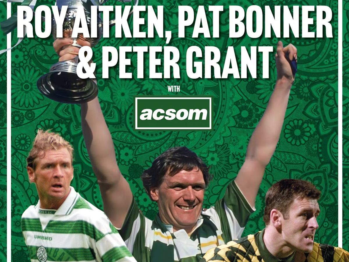 Roy Aitken, Pat Bonner & Peter Grant live with A Celtic State of Mind