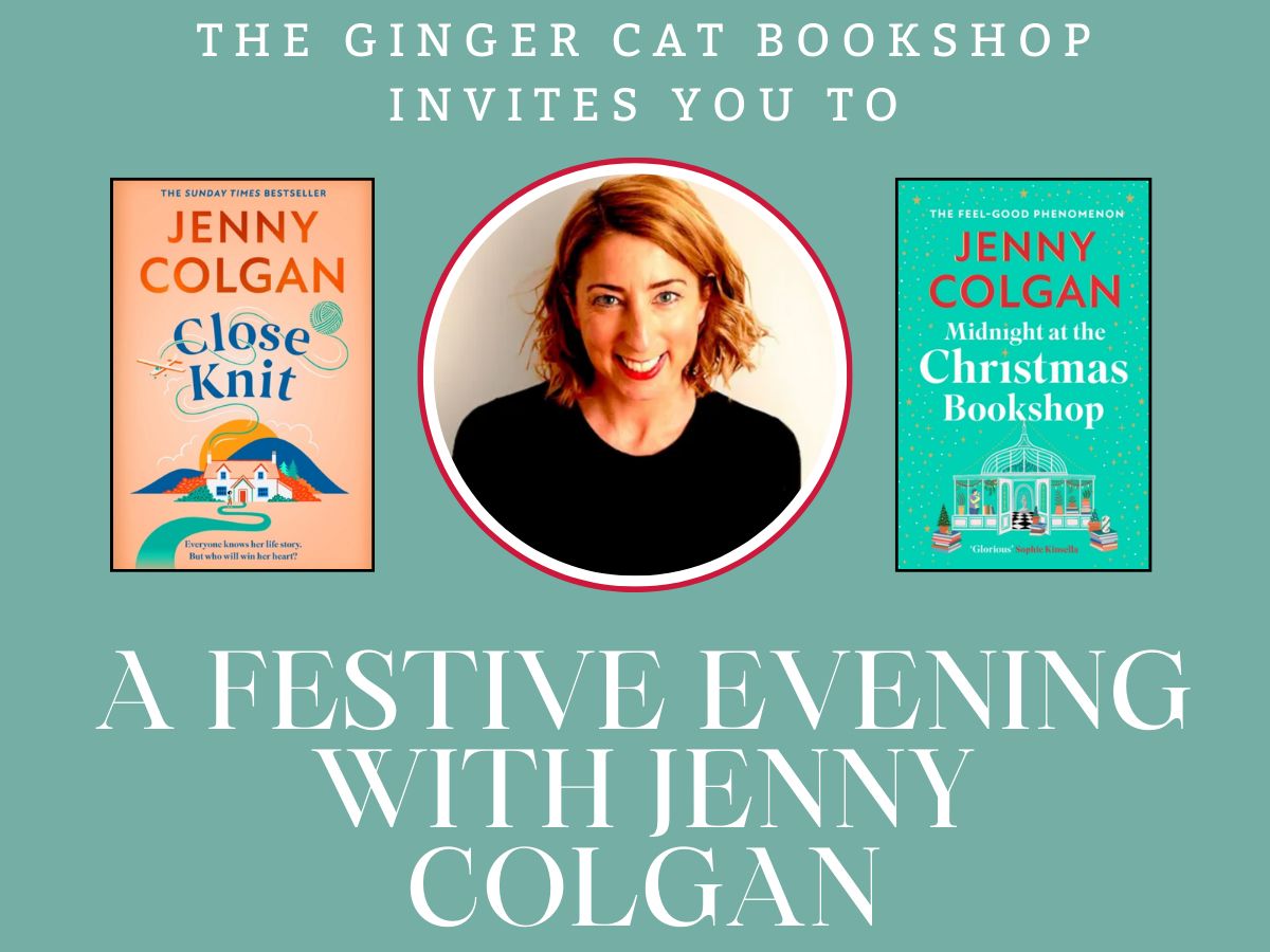 The Ginger Cat Bookshop Presents A Festive Evening With Bestselling Author Jenny Colgan