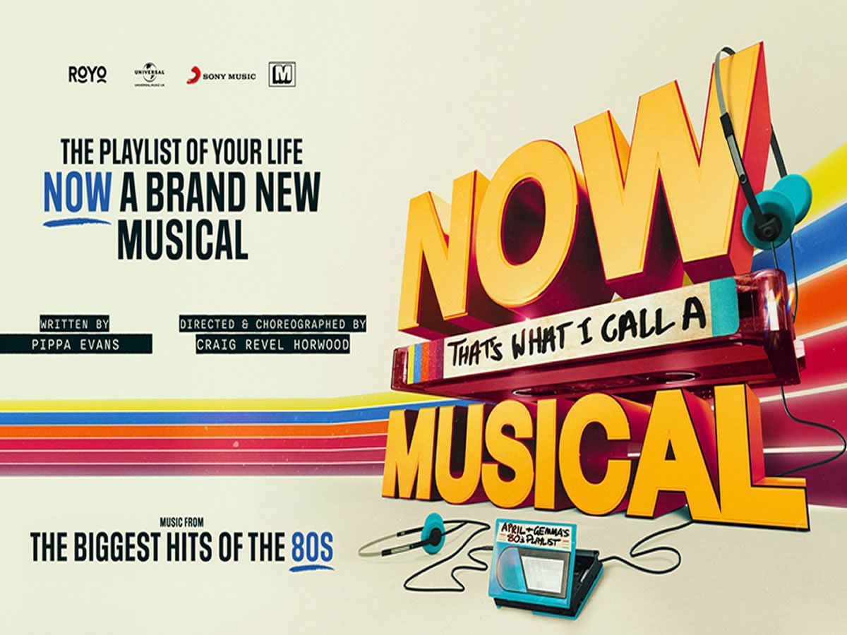 Full Casting Announced for NOW Thats What I Call A Musical at Edinburgh Playhouse