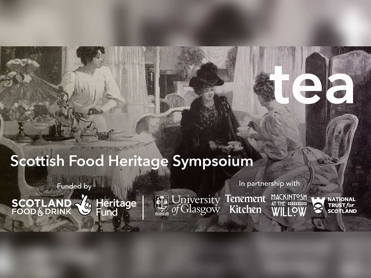 Special Event: The 2025 Scottish Food Heritage Symposium - Tea