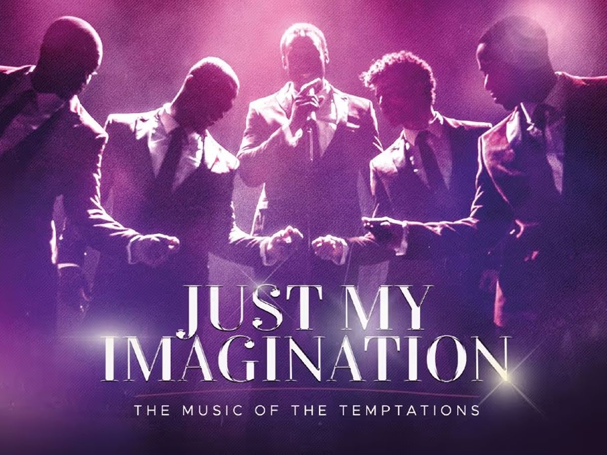 Just My Imagination - The Music of the Temptations