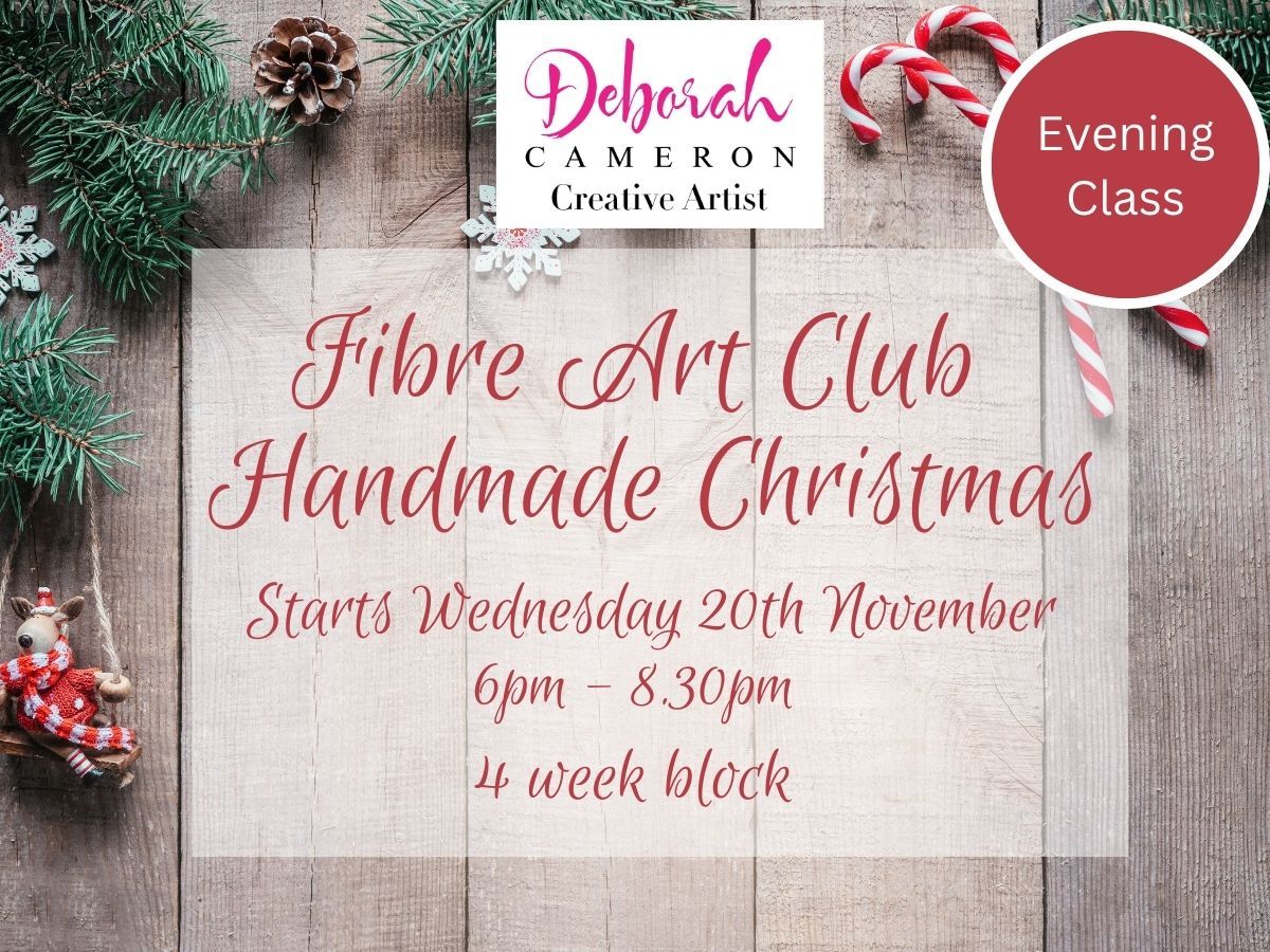 Festive Fibre Art Craft Club - Handmade Christmas