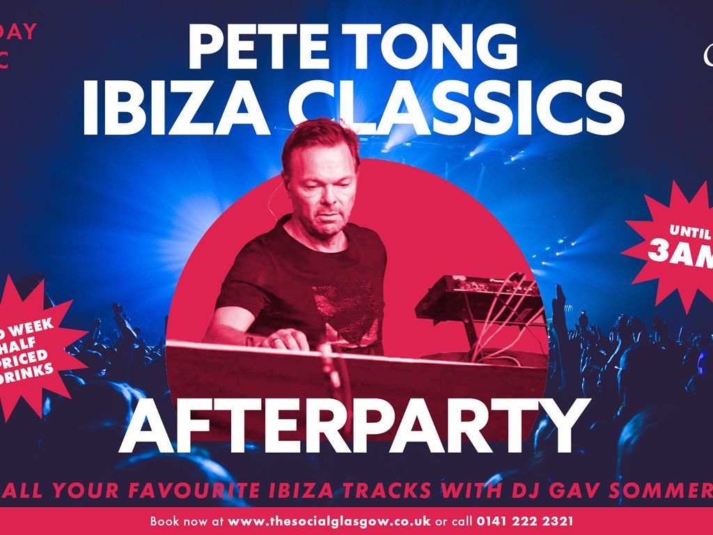 Pete Tong Ibiza Classic Afterparty